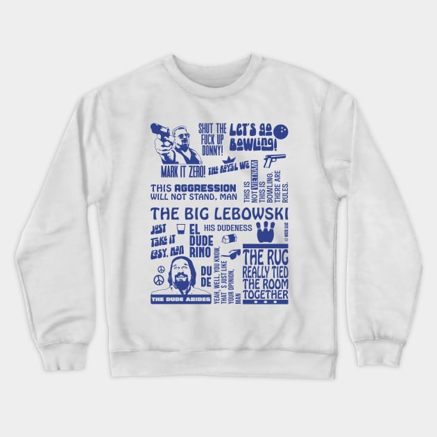 The Big Lebowski Quotes Crewneck Sweatshirt by Zen Cosmos Official